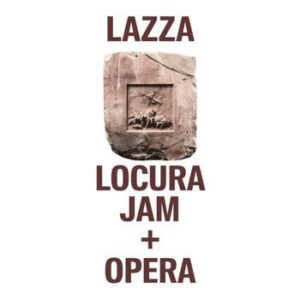 Locura Jam + Opera