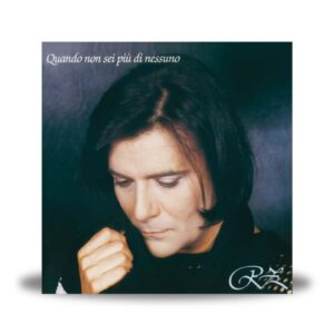 Quando Non Sei Piu' Di Nessuno Ed. limitata 200 gr. Ristampa