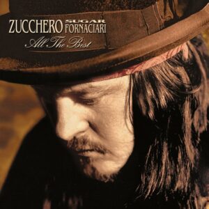All The Best Zucchero Sugar Fornaciari