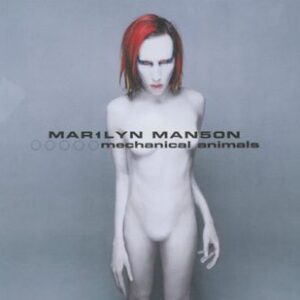 Mechanical Animals Manson Marilyn