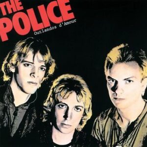 Outlandos D'Amour(Remastered) Police The