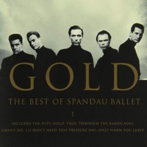 Gold The Best Of Spandau Ballet Spandau Ballet