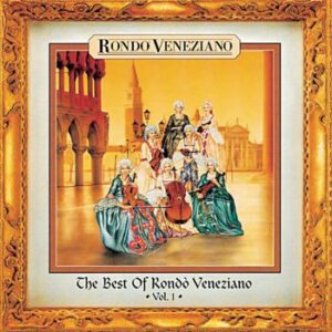 The Best Of Rondo' Veneziano Rondo Veneziano