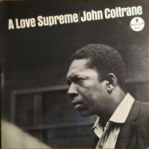 A Love Supreme Coltrane John
