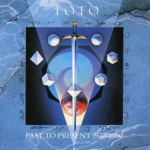 Past To Present 1977-1990 Toto