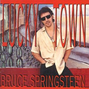 Lucky Town Springsteen Bruce