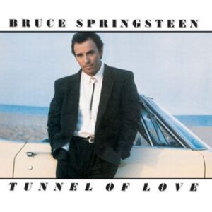 Tunnel Of Love Springsteen Bruce