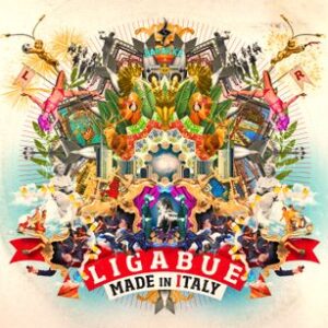 Made In Italy Ligabue