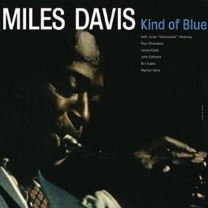Kind Of Blue Davis Miles