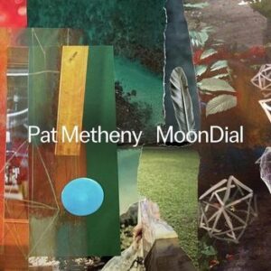 Moondial Metheny Pat