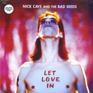 Let Love In Cave Nick & The Bad Seeds