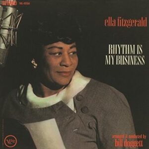 Rhythm Is My Business Fitzgerald Ella