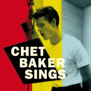Chet Baker Sings (180 Gr.) 180 gr.;