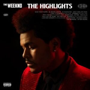 The Highlights Weeknd The