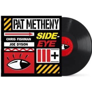 Side-Eye Iii+ Metheny Pat